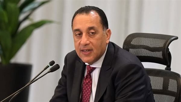 الدكتور مصطفى مدبولي رئيس مجلس الوزراء،